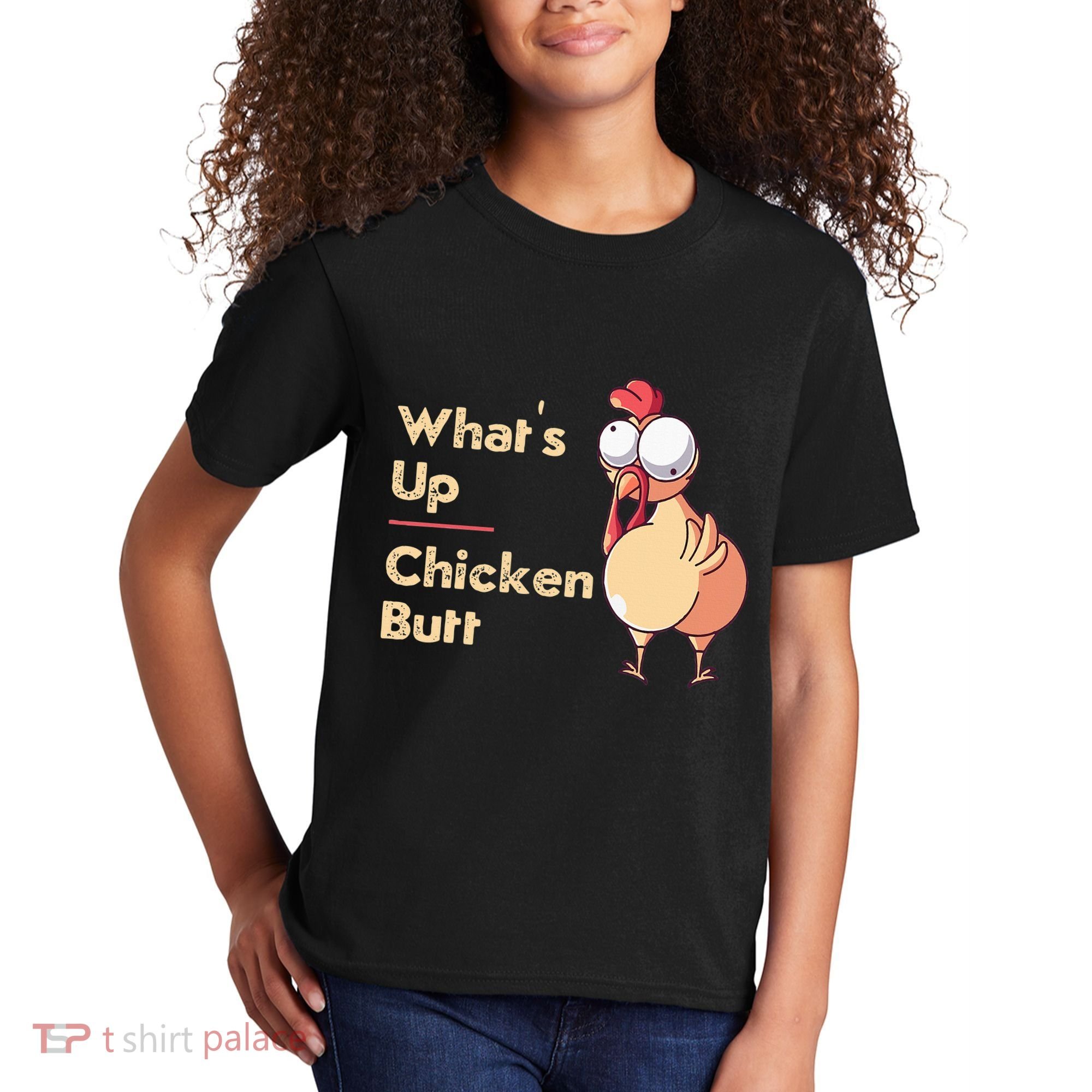 WhatS Up Chicken Butt Funny Quotes Sayings Joke Word Pun Kids T-Shirt