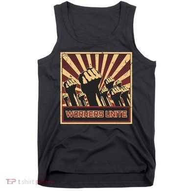 Workers Unite Communist Socialist Workers Communism Tank Top