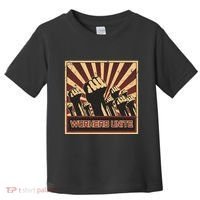 Workers Unite Communist Socialist Workers Communism Toddler T-Shirt thumb 0