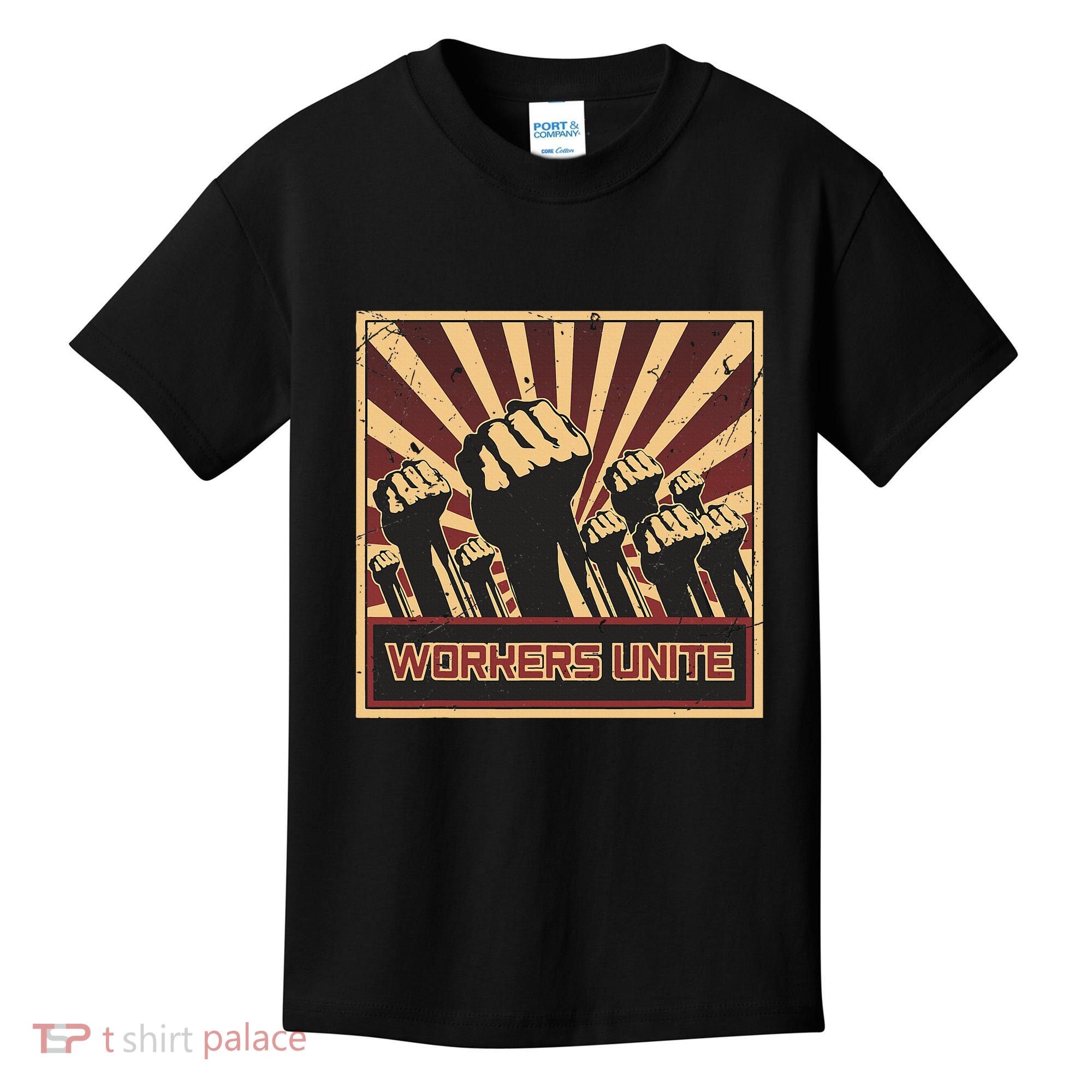 Workers Unite Communist Socialist Workers Communism Kids T-Shirt