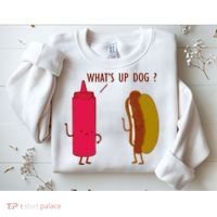 What Up Dog Ketchup Hot Dog Sweatshirt thumb 2