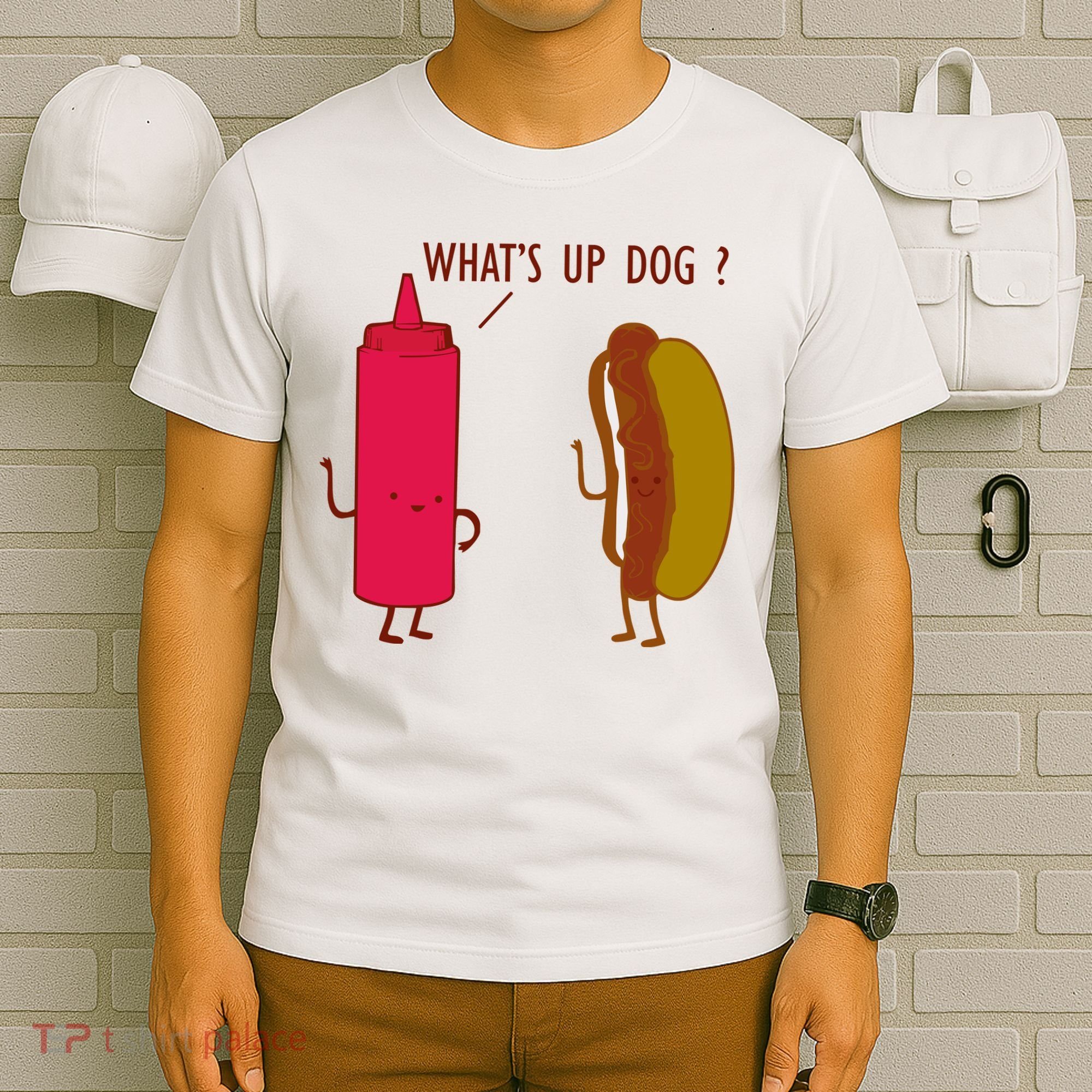 What Up Dog Ketchup Hot Dog T-Shirt