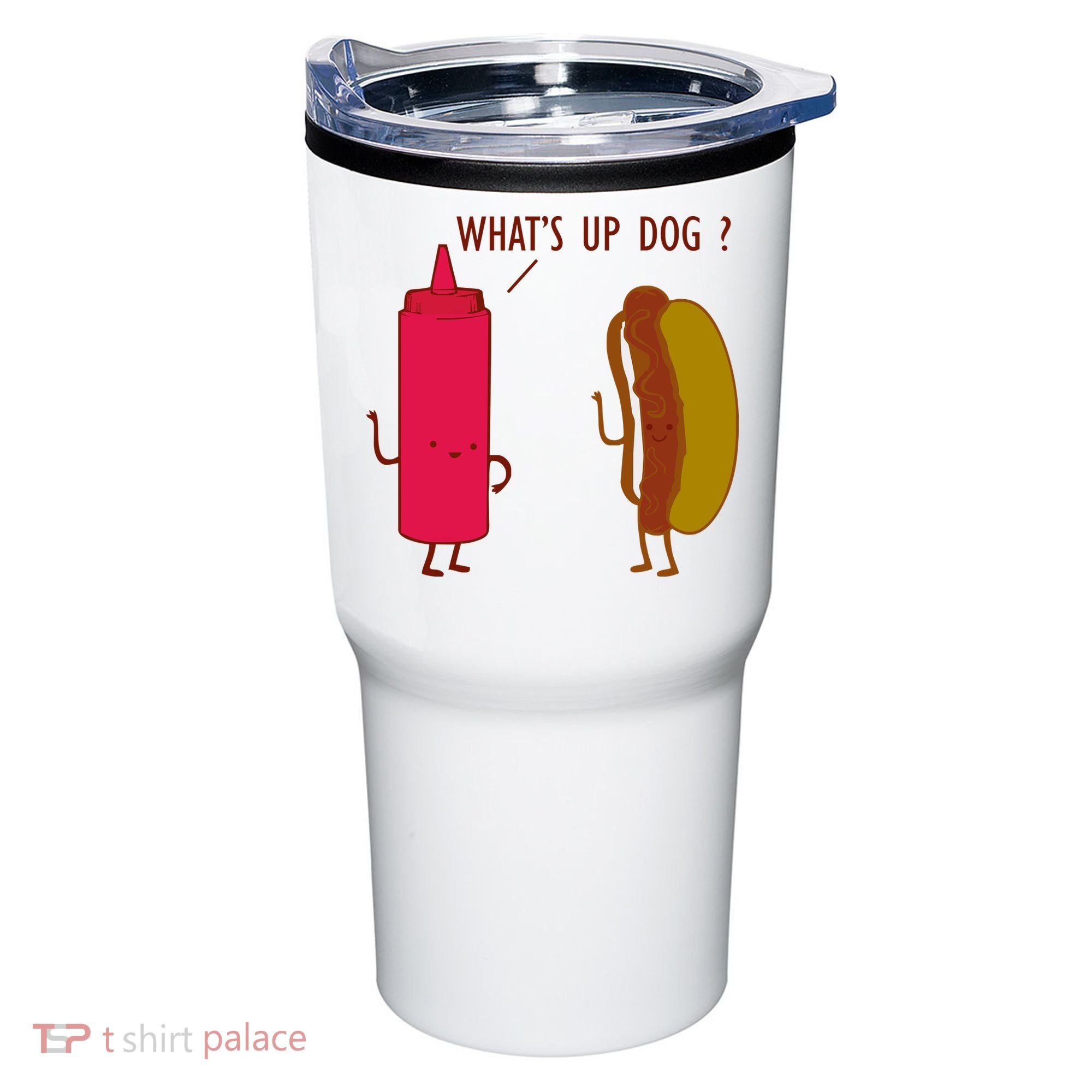 What Up Dog Ketchup Hot Dog Tumbler