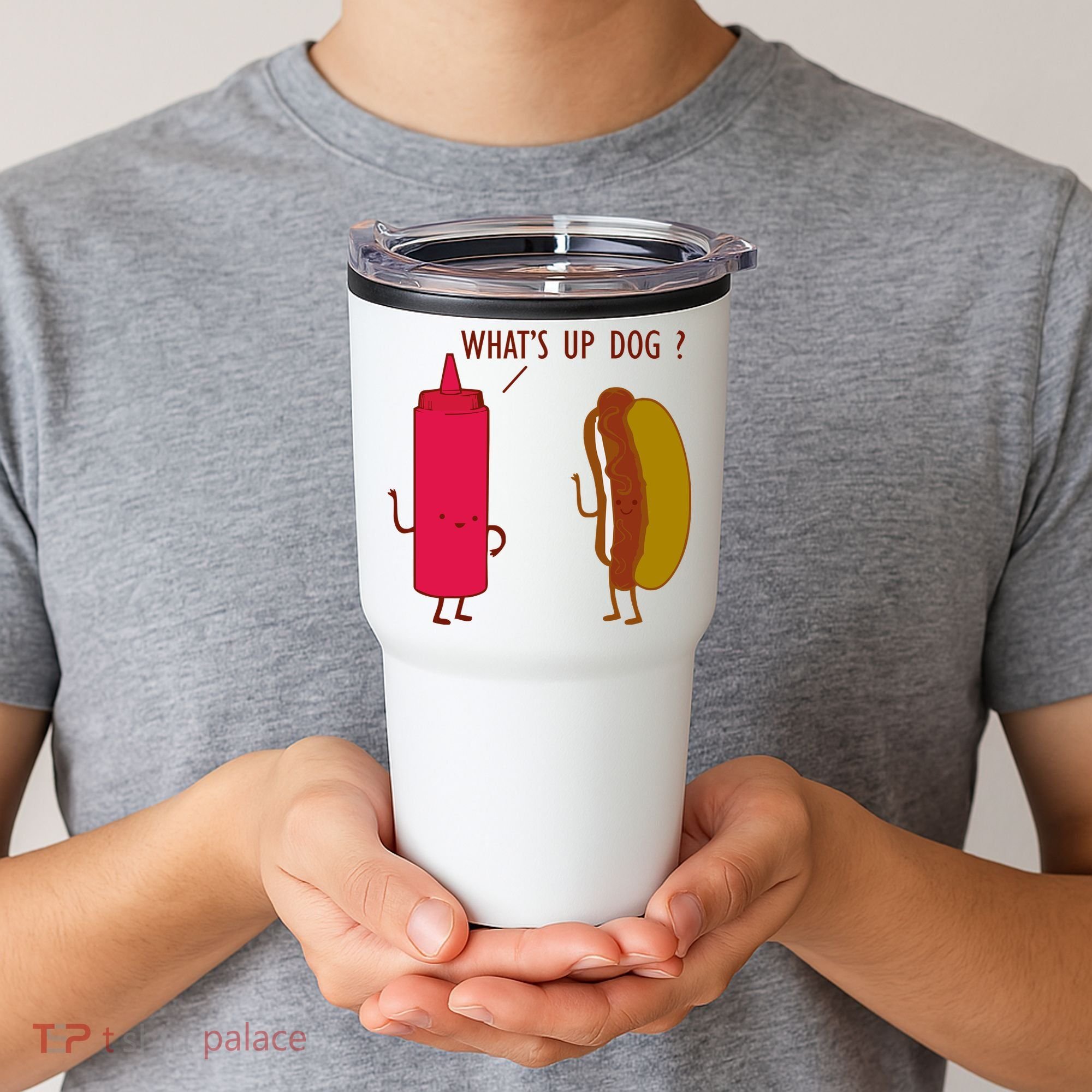 What Up Dog Ketchup Hot Dog Tumbler