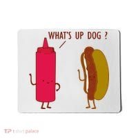 What Up Dog Ketchup Hot Dog Mousepad thumb 0