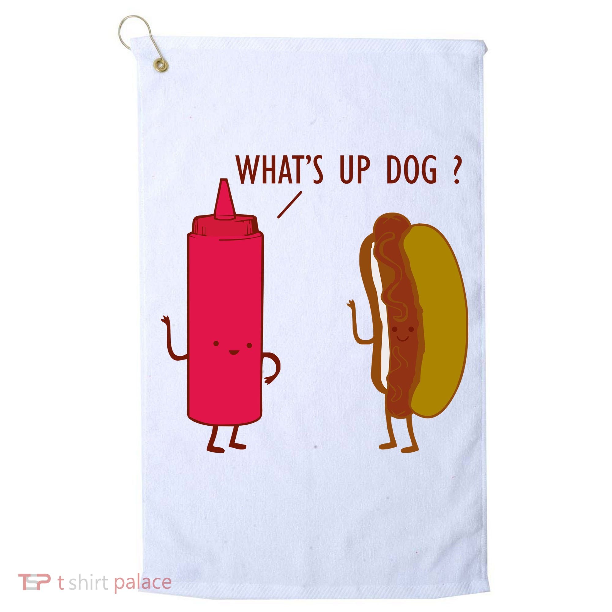What Up Dog Ketchup Hot Dog Golf Towel