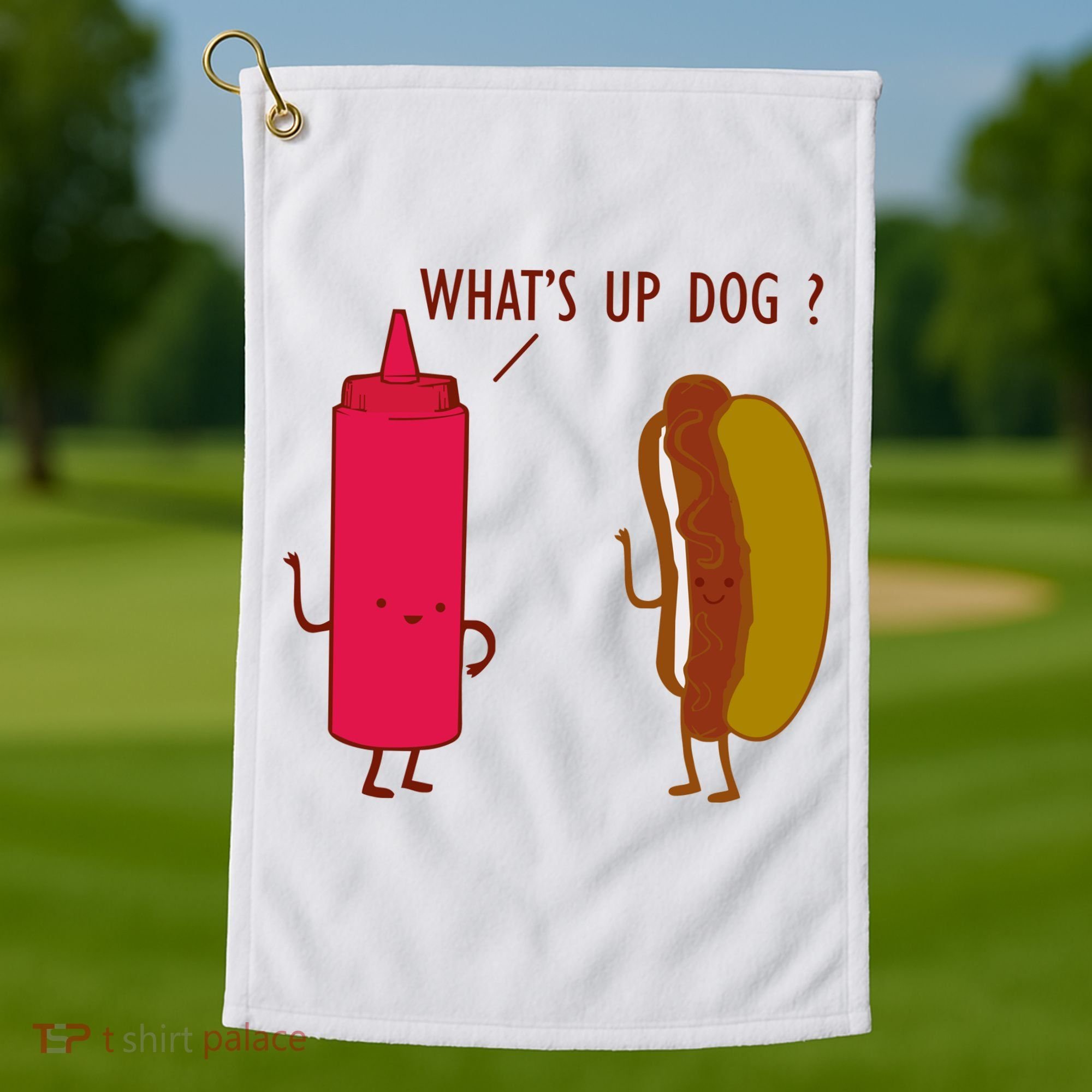 What Up Dog Ketchup Hot Dog Golf Towel
