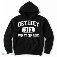What Up Doe 313 Detroit Hoodie thumb 0