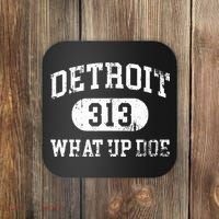 What Up Doe 313 Detroit Coaster thumb 0