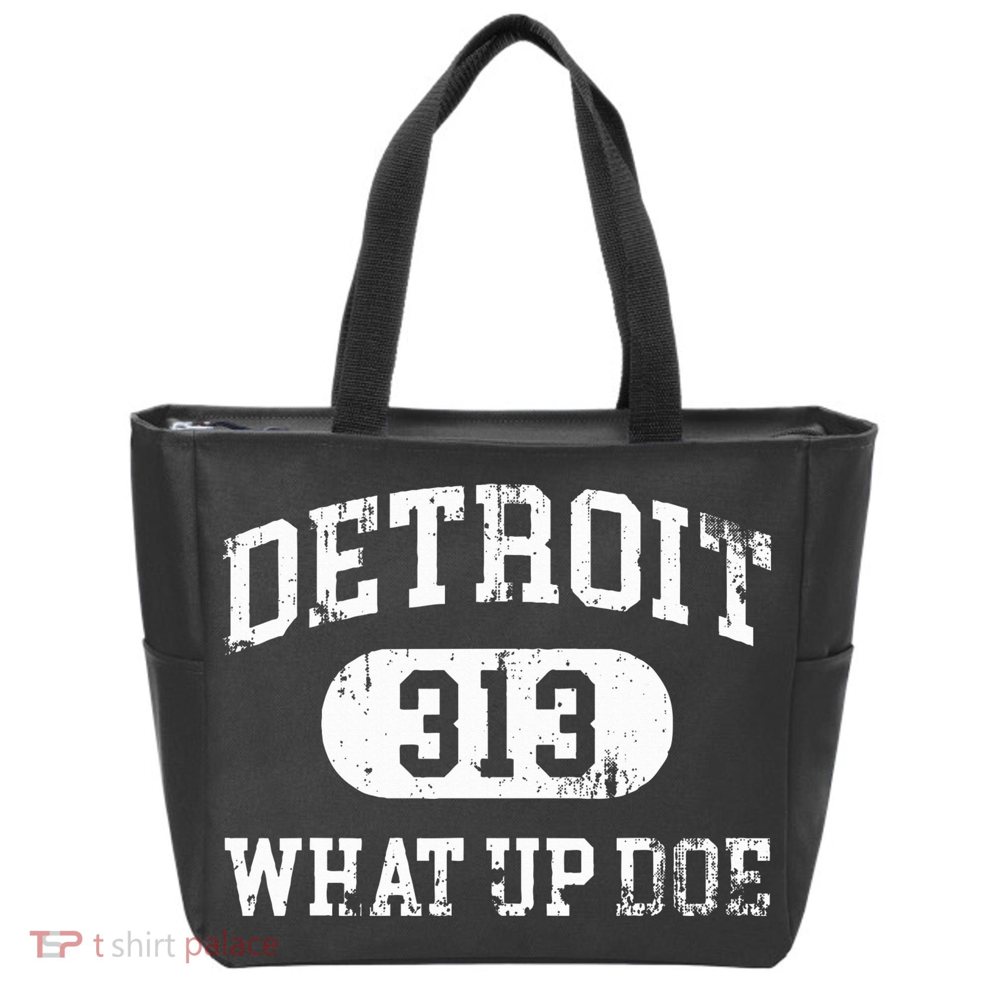 What Up Doe 313 Detroit Tote Bag