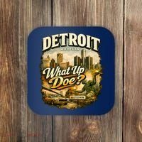 What Up Doe Detroit Michigan Motown Coaster thumb 0