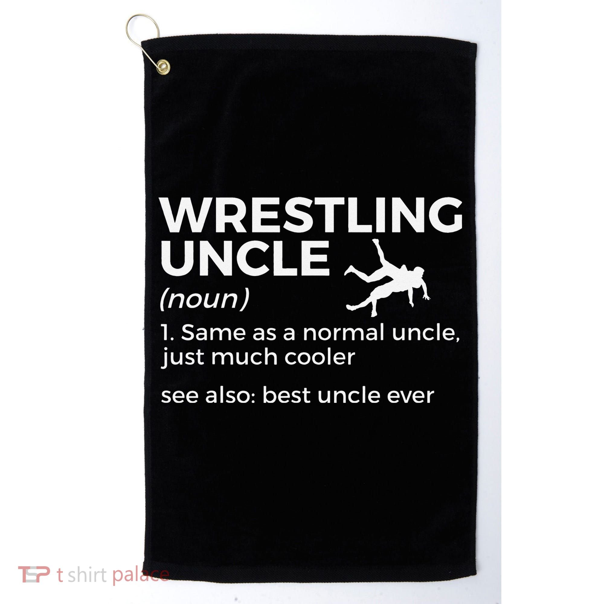 Wrestling Uncle Definition Best Uncle Ever  Golf Towel
