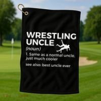 Wrestling Uncle Definition Best Uncle Ever  Golf Towel thumb 1