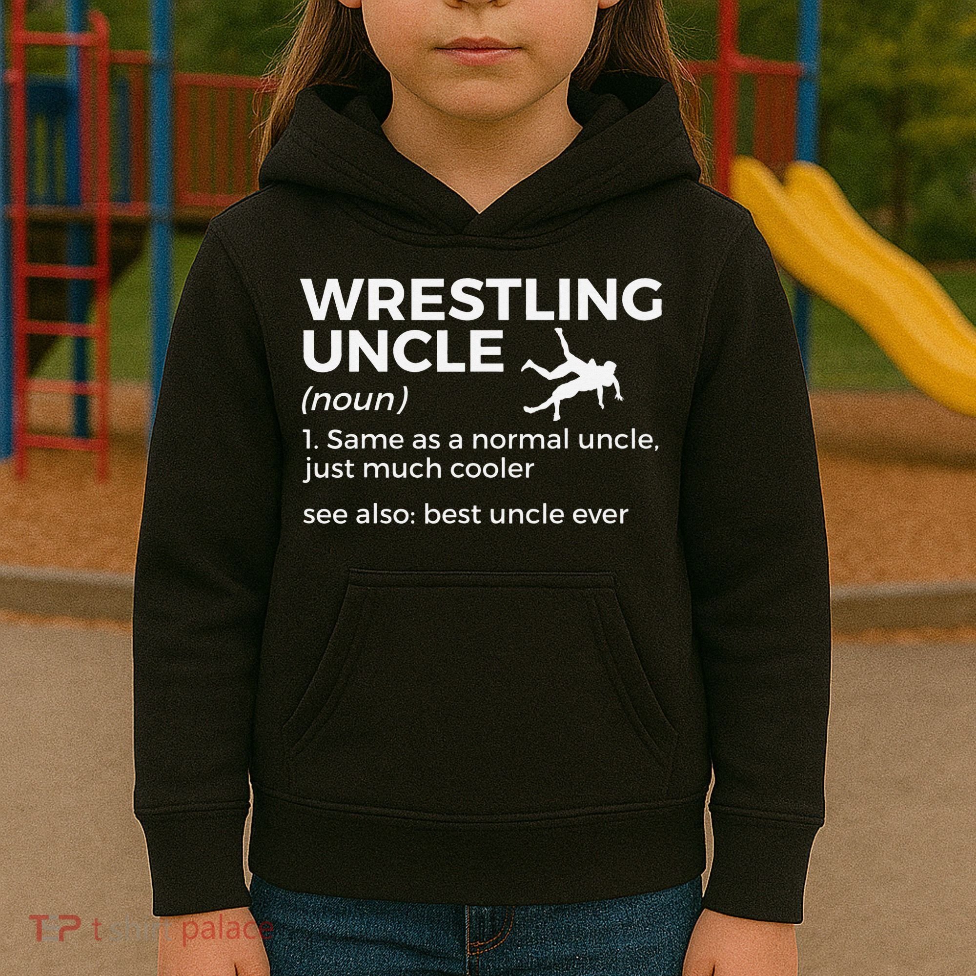 Wrestling Uncle Definition Best Uncle Ever  Kids Hoodie
