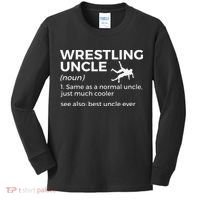 Wrestling Uncle Definition Best Uncle Ever  Kids Long Sleeve Shirt thumb 0