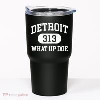 What Up Doe 313 Detroit Tumbler thumb 0