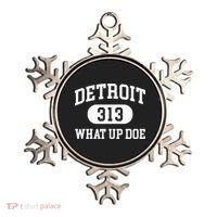 What Up Doe 313 Detroit Ornament thumb 0