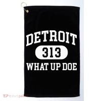 What Up Doe 313 Detroit Golf Towel thumb 0