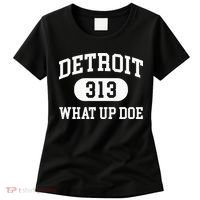 What Up Doe 313 Detroit Women's T-Shirt thumb 0
