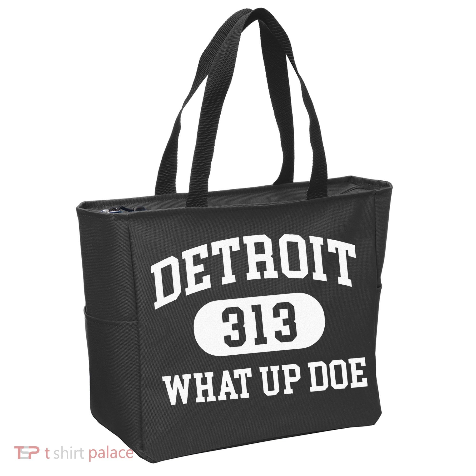 What Up Doe 313 Detroit Tote Bag