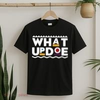What Up Doe T-Shirt thumb 2