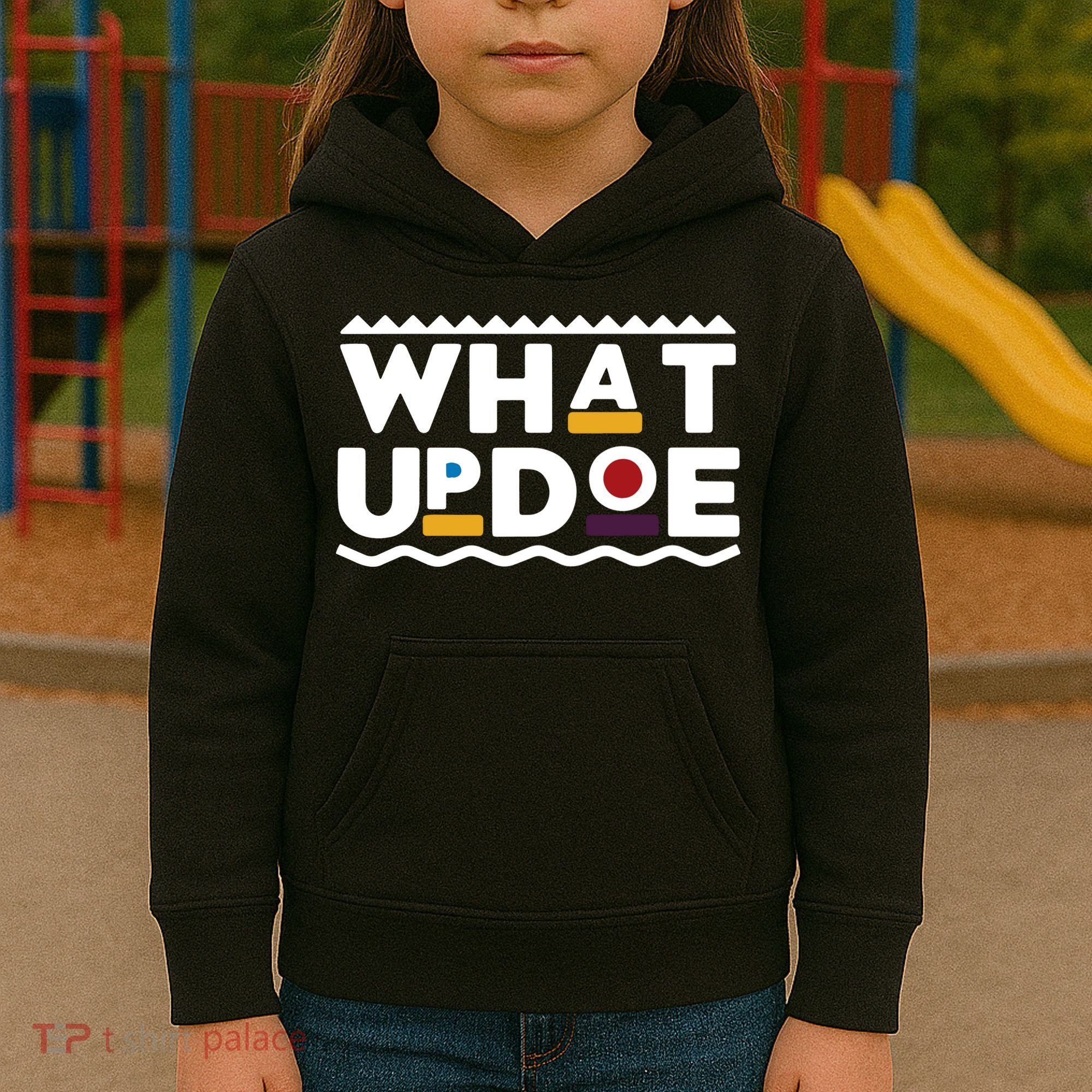 What Up Doe Kids Hoodie
