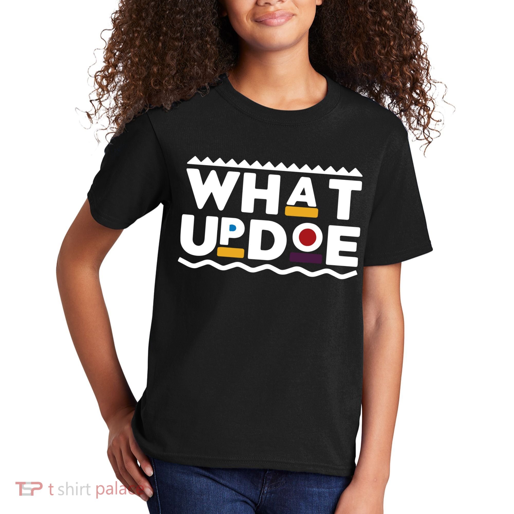 What Up Doe Kids T-Shirt