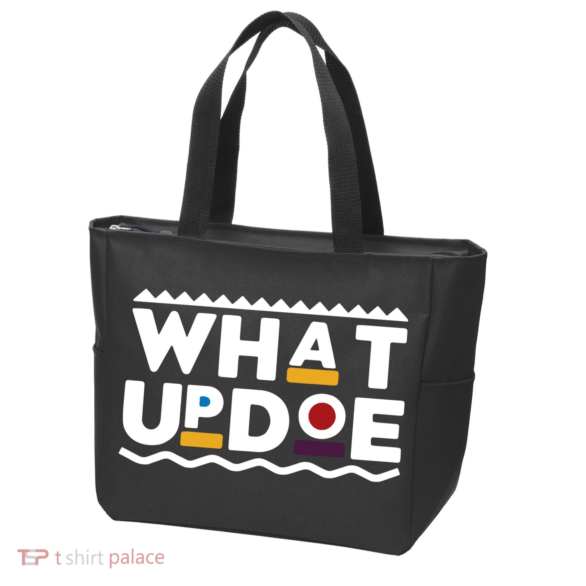 What Up Doe Tote Bag