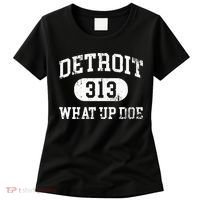 What Up Doe 313 Detroit Women's T-Shirt thumb 0