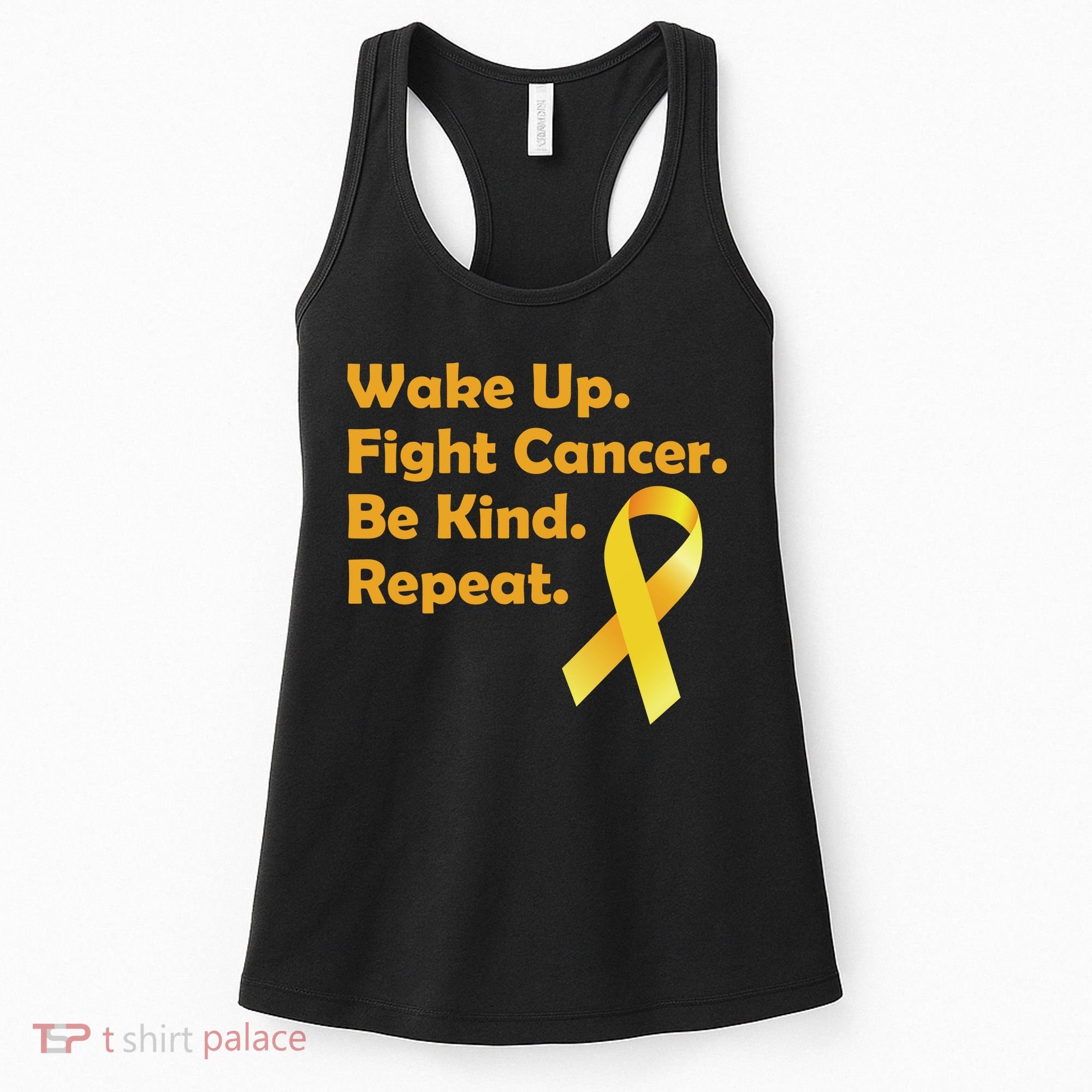 Wake Up Fight Childhood Cancer Be Kind Repeat Women's Tank Top
