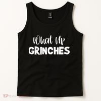 What Up Grinches Tank Top thumb 2
