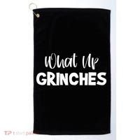 What Up Grinches Golf Towel thumb 0