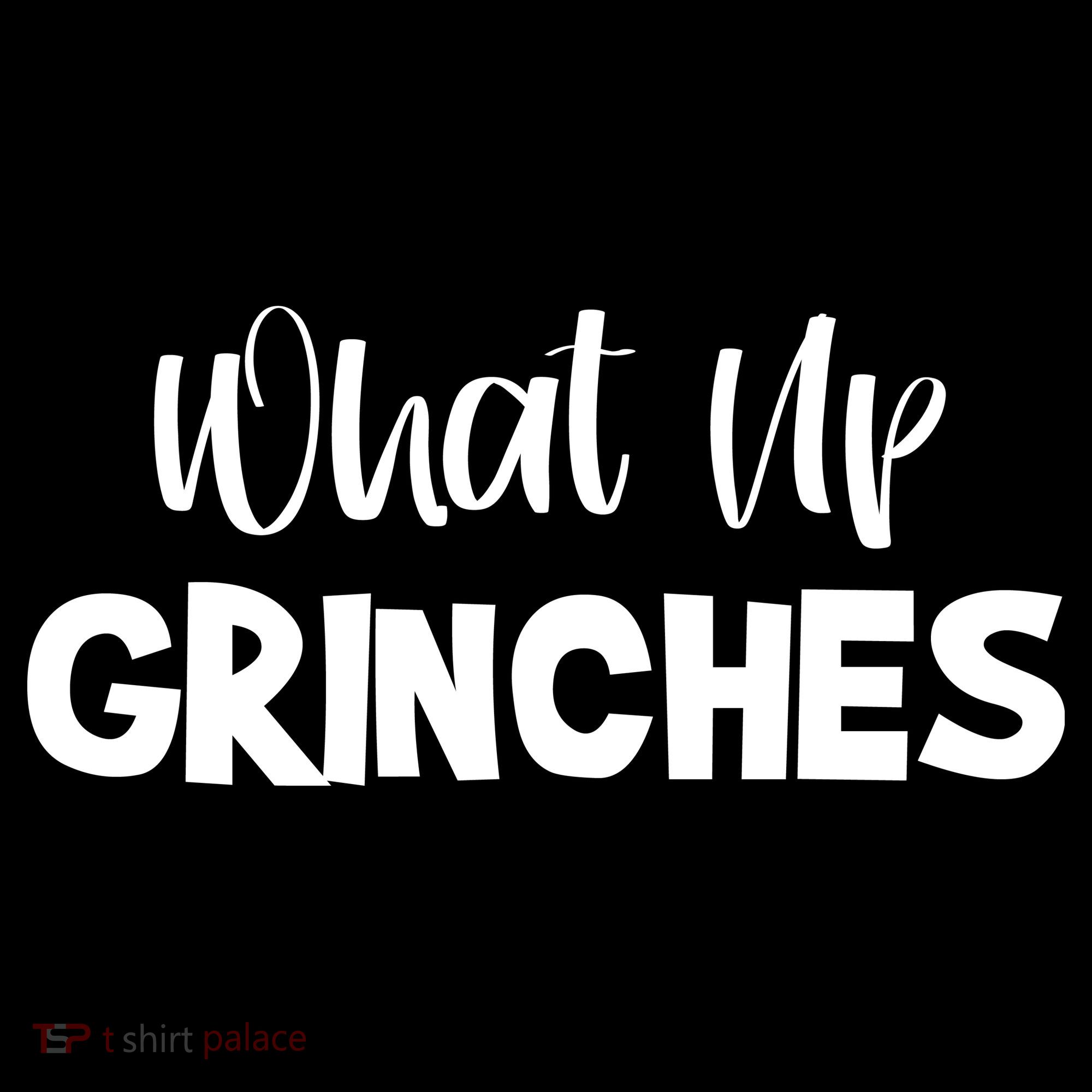 What Up Grinches Kids Long Sleeve Shirt