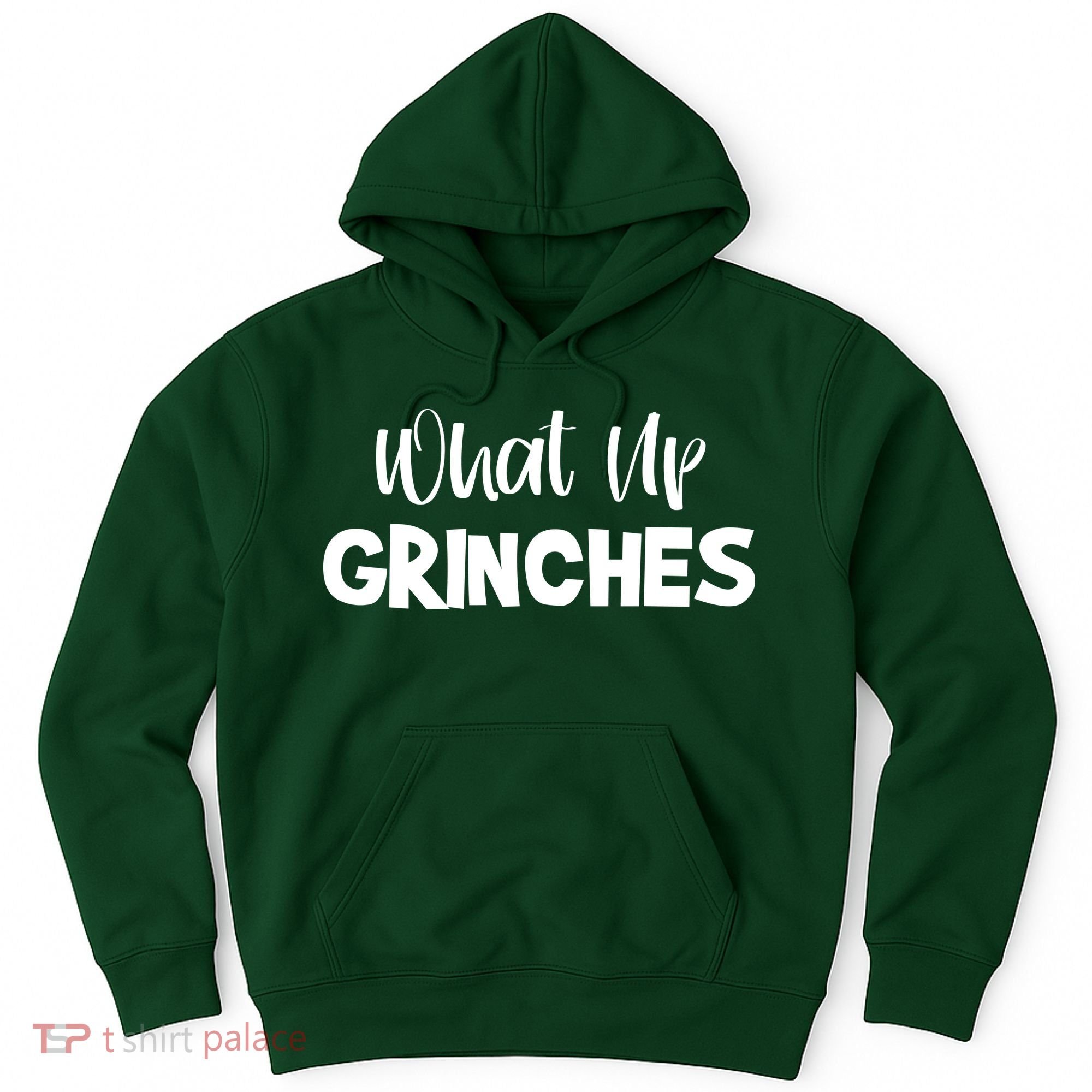 What Up Grinches Hoodie