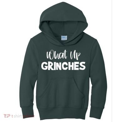 What Up Grinches Kids Hoodie