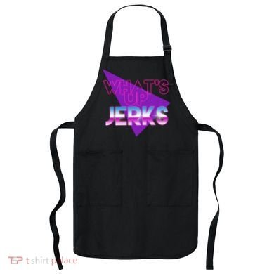 What's Up Jerks Retro Apron