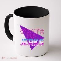 What's Up Jerks Retro Coffee Mug thumb 0