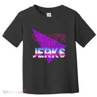 What's Up Jerks Retro Toddler T-Shirt thumb 0