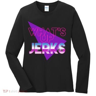 What's Up Jerks Retro Women's Long Sleeve Shirt