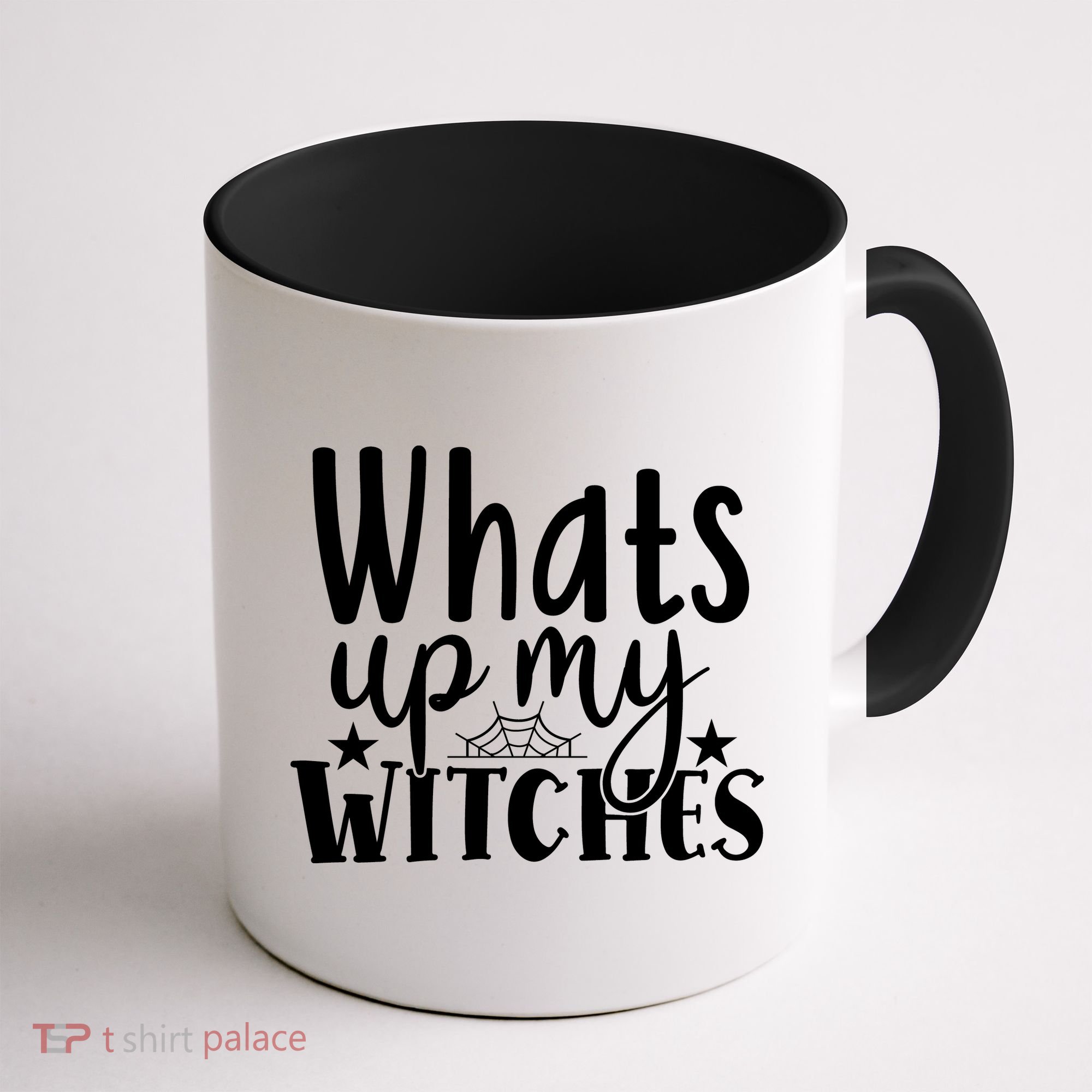 Whats Up My Witches Halloween Quote Coffee Mug