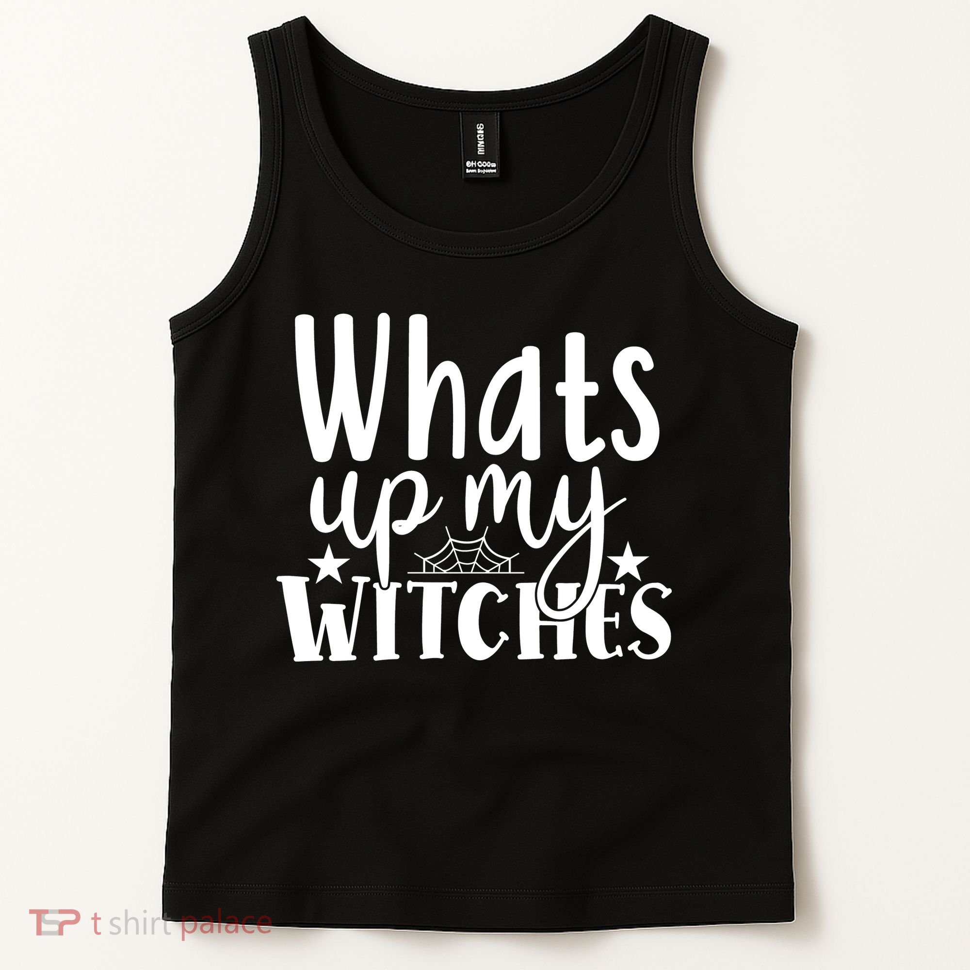 Whats Up My Witches Halloween Quote Tank Top
