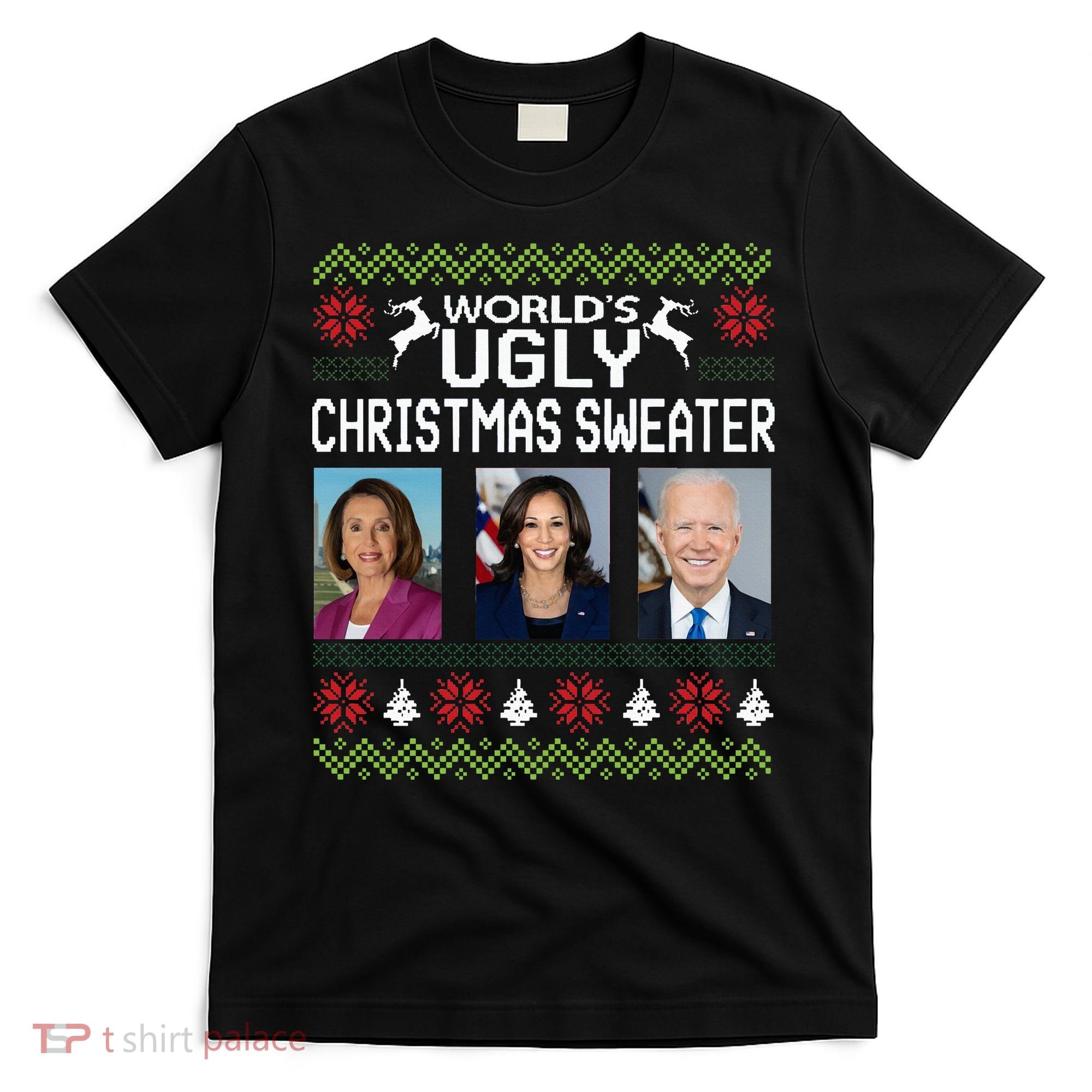 World's Ugly Pelosi Kamala Joe Biden Christmas Sweater T-Shirt