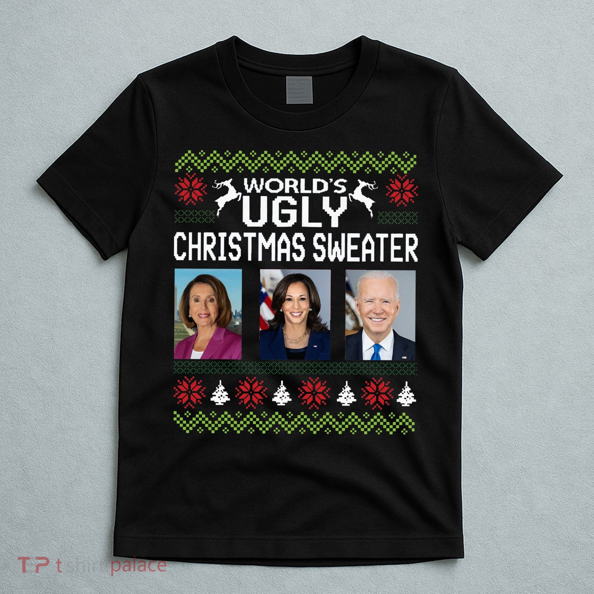 World's Ugly Pelosi Kamala Joe Biden Christmas Sweater T-Shirt