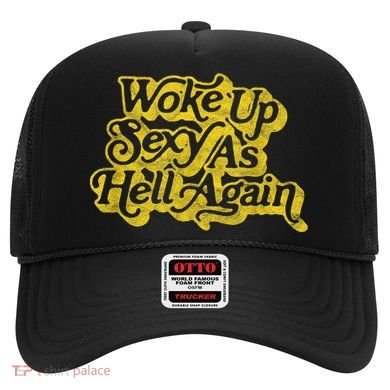 Woke Up Sexy As Hell Again! Funny Retro 60s Vibe Hat