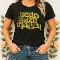 Woke Up Sexy As Hell Again! Funny Retro 60s Vibe Women's T-Shirt thumb 2
