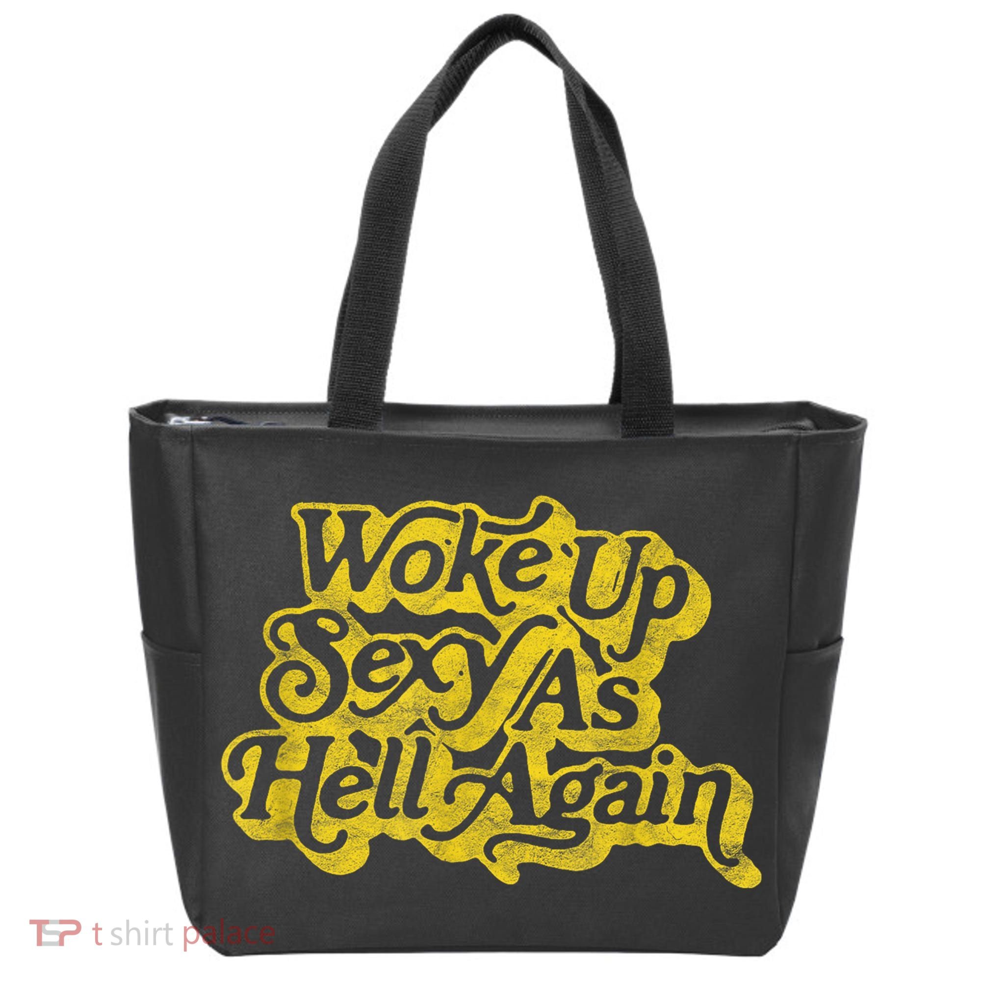 Woke Up Sexy As Hell Again! Funny Retro 60s Vibe Tote Bag