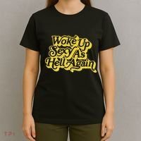Woke Up Sexy As Hell Again! Retro 60s Vibe T-Shirt thumb 4