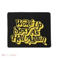 Woke Up Sexy As Hell Again! Retro 60s Vibe Mousepad thumb 0