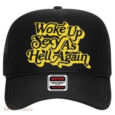 Woke Up Sexy As Hell Again! Retro 60s Vibe Hat
