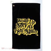 Woke Up Sexy As Hell Again! Retro 60s Vibe Golf Towel thumb 0